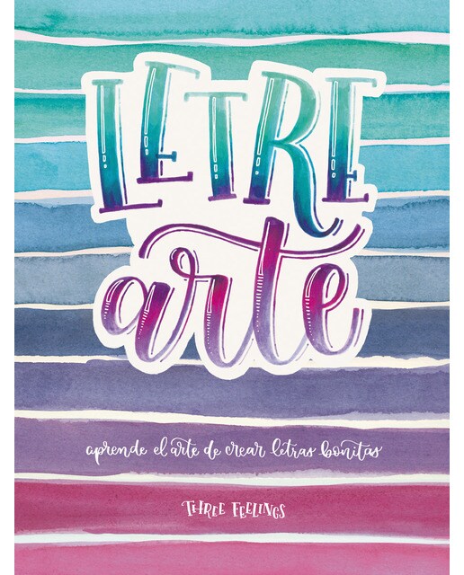 Imagem 0 de LetreArte: Descubre el arte de dibujar letras bonitas con este cuaderno de lettering para adultos. Una guía con instrucciones, consejos,  (Capa mole)