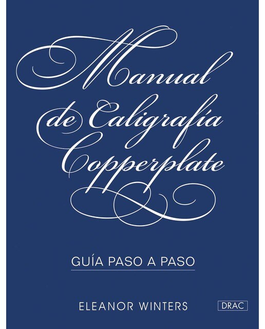 Manual de caligrafía copperplate: Guía paso a paso 1