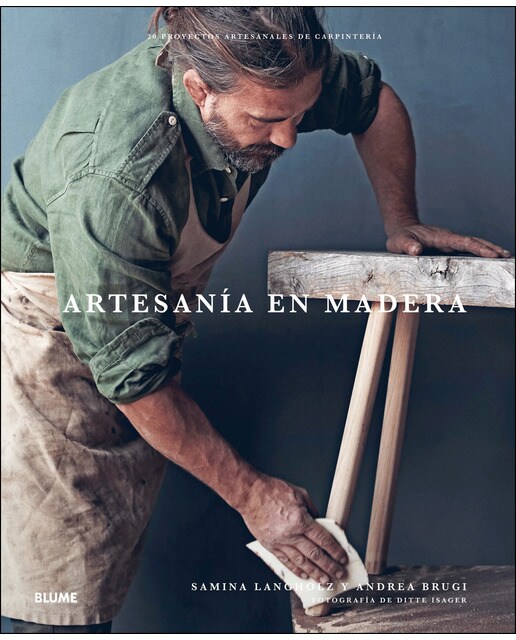 Artesanía en madera: 20 proyectos artesanales de carpintería(Tapa dura) 1