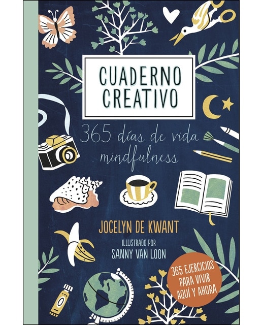 Cuaderno creativo: 365 días de vida mindfulness. Ilustrado por Sanny Van Loon (Capa mole com abas) 1