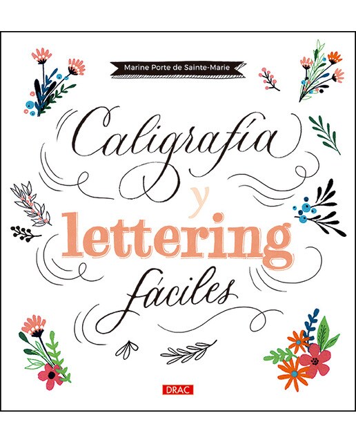 Caligrafía y lettering fáciles 1