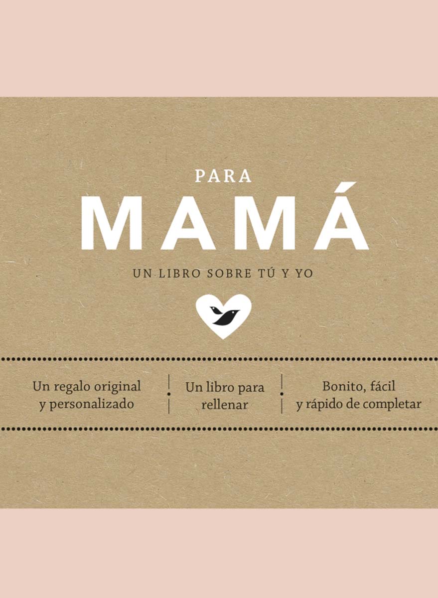 Para mamá (edición oficial): Un libro personalizable perfecto para regalar a las madres. Un regalo único y original que atesorará durante  (Tapa dura) 1