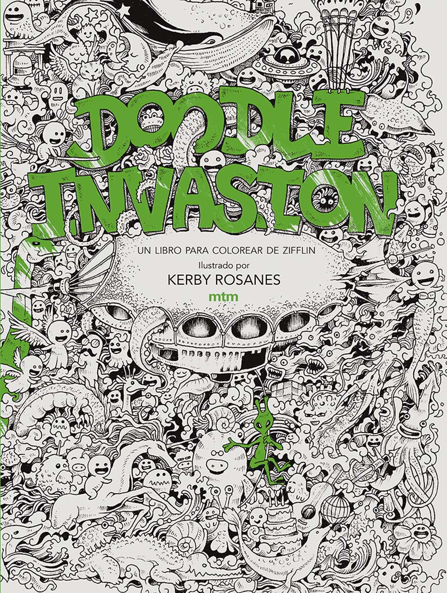 Doodle Invasion: Un libro para colorear de Ziffin 1