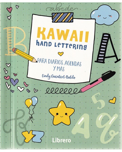 Imagem 0 de KAWAII HAND LETTERING: MAS DE 100 DIBUJOS ADORABLES (Capa mole)