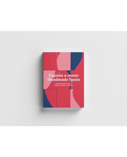 España a mano. : guía de talleres artesanos 2da edición 1