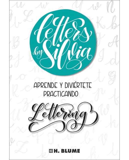 Letters by silvia: Aprende y diviértete practicando lettering 1