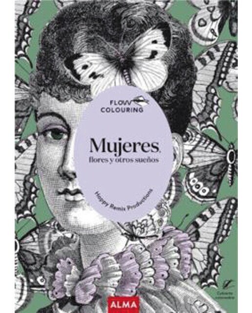 Mujeres, flores y otros sueños (flow colouring)(Tapa blanda) 1