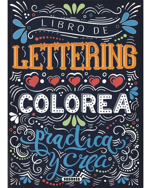 Libro de lettering. Colorea , practica y crea(Tapa blanda) 1