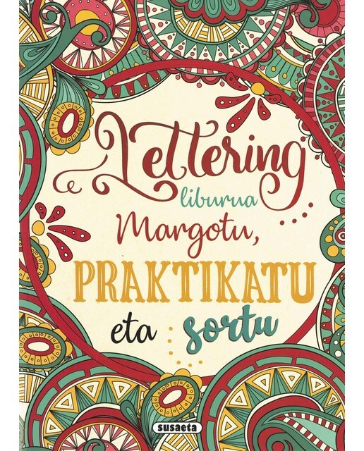 Lettering liburua. Margotu, praktikatu eta sortu(Tapa blanda) 1