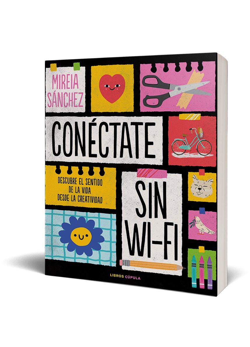 Conéctate sin wifi: Descubre el sentido de la vida desde la creatividad (Capa mole com abas) 2