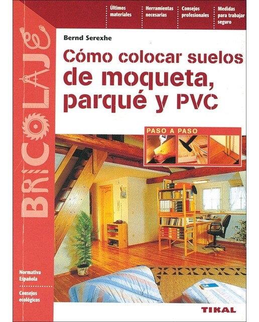 Cómo colocar suelos de moqueta, parqué y PVC (Capa mole) 1