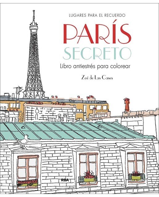 París secreto. Libro antiestrés para colorear  (Tapa blanda)