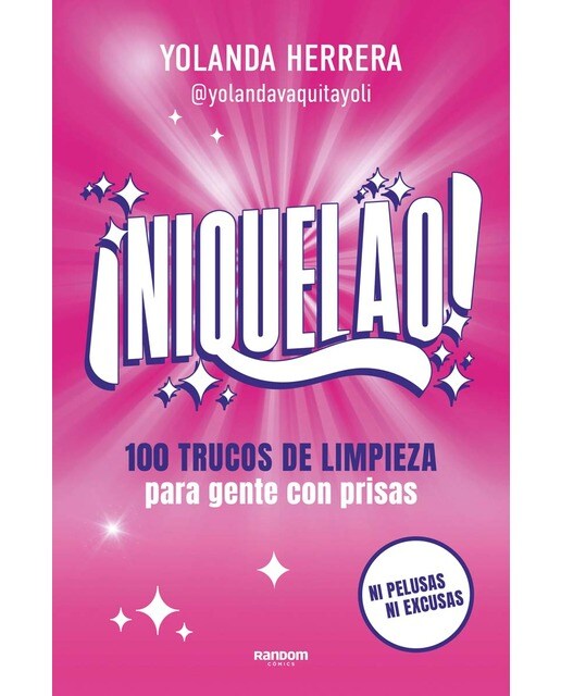 ¡Niquelao!: 100 trucos de limpieza para gente con prisas (Capa mole) 1