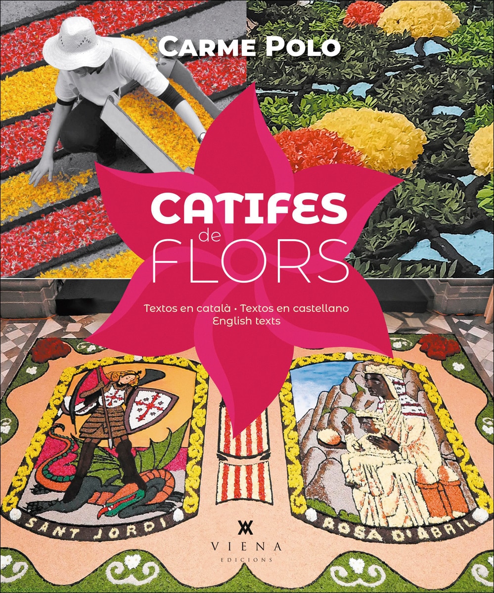 Catifes de flors: L'art català de fer catifes de flors i materials naturals (Capa mole com abas) 1