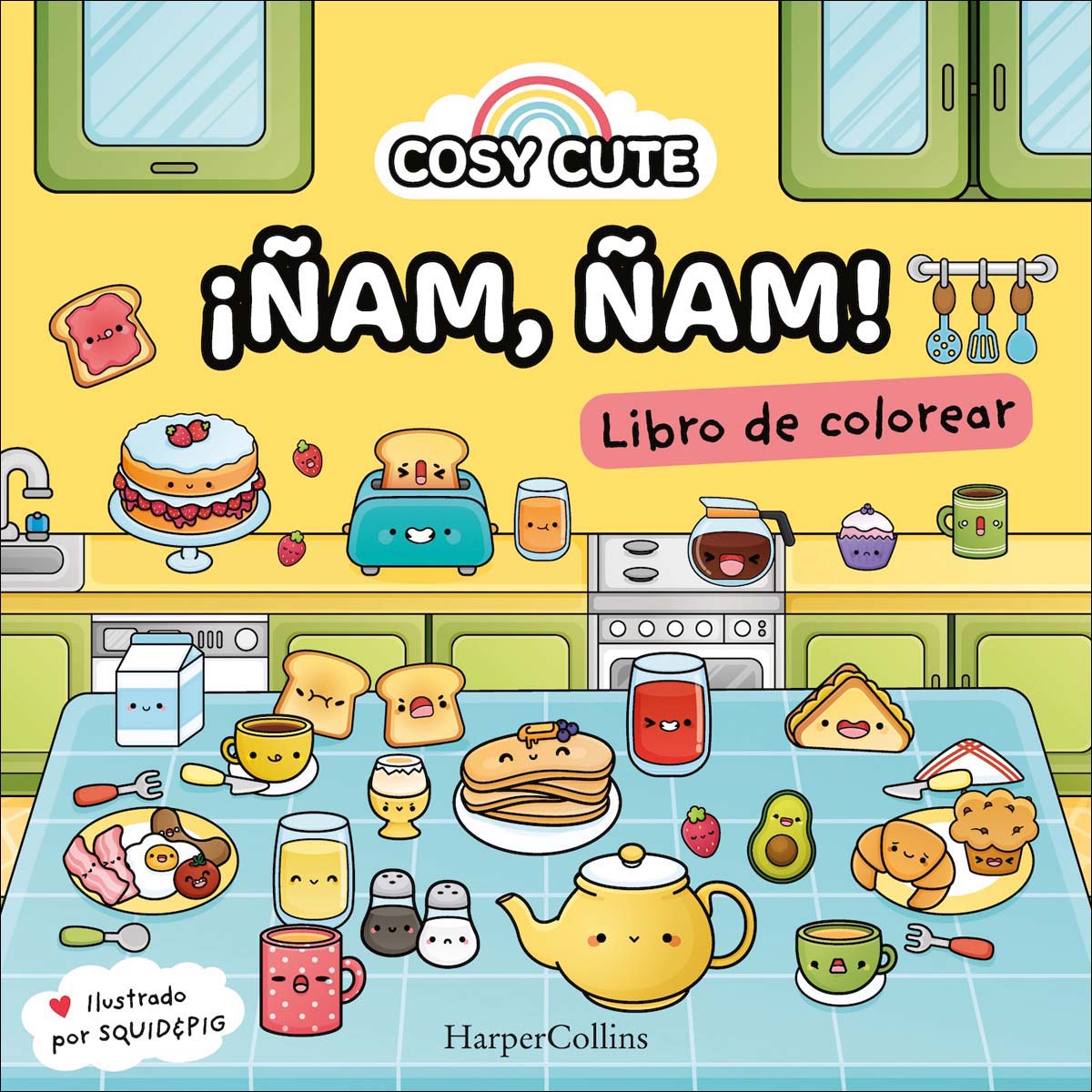 Cosy Cute: ¡Ñam ñam!: ¡Un libro precioso para colorear para todas las edades, incluidos adolescentes y adultos 1