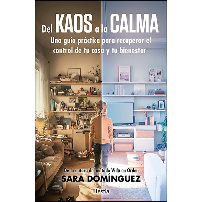 Imagem 0 de Del kaos a la calma: Una guía práctica para recuperar el control de tu casa y tu bienestar