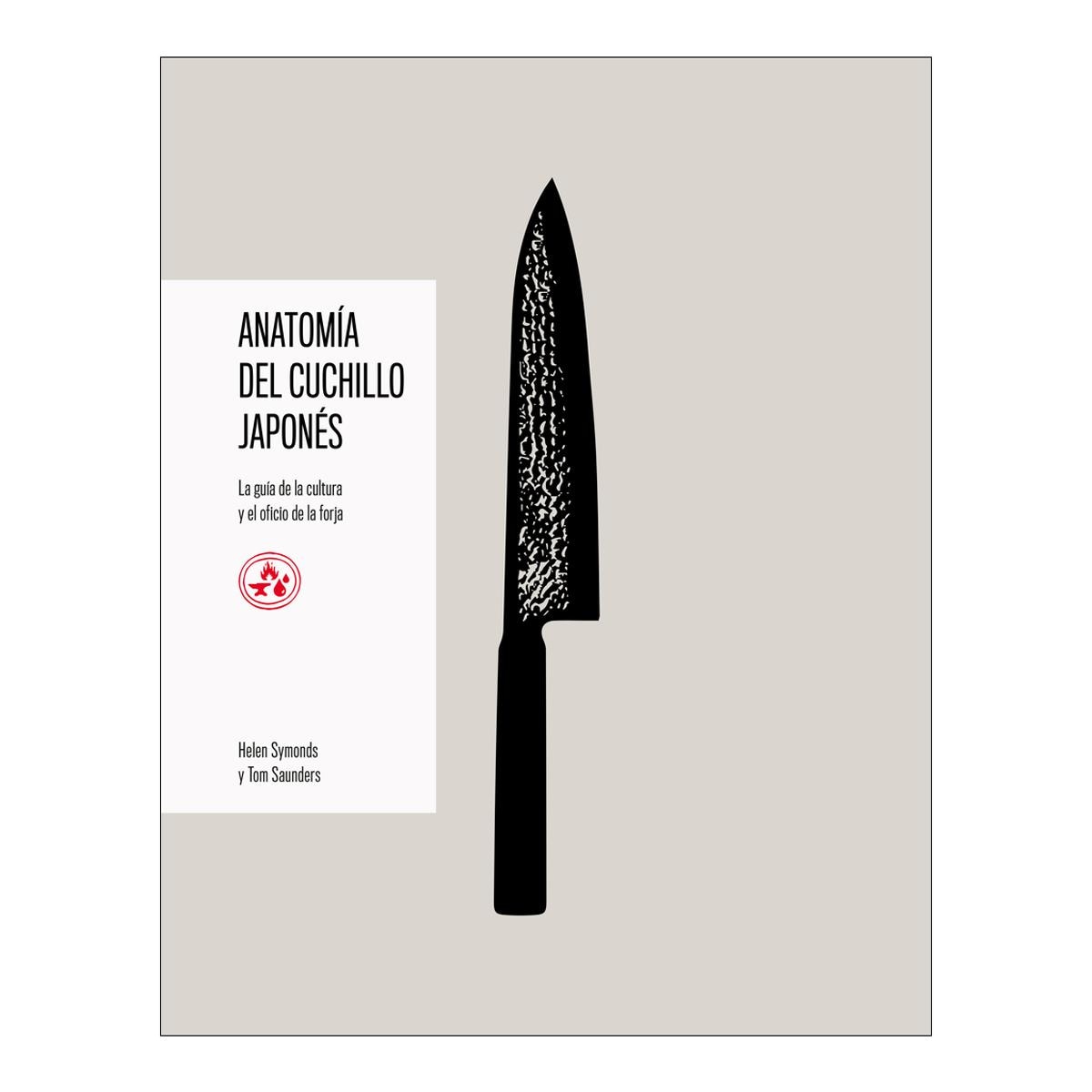 Anatomía del cuchillo japonés: La guía de la cultura y el oficio de la forja 1