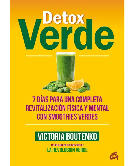 Detox verde: 7 días para una completa revitalización física y mental con smoothies verdes (Capa mole com abas) 1