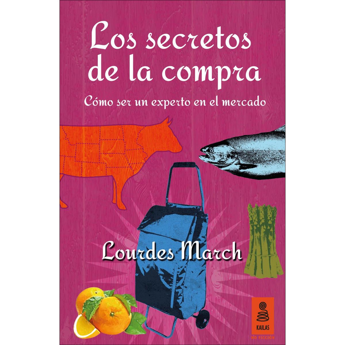Los secretos de la compra: Cómo ser un experto en el mercado (Capa mole com abas) 1