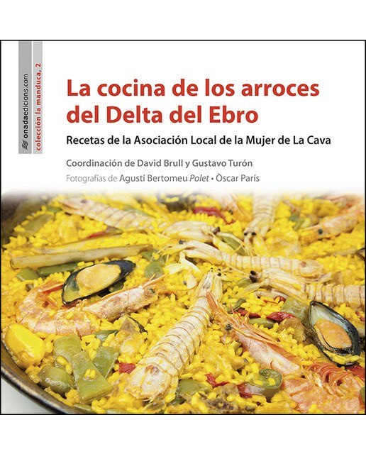 La Cocina De Los Arroces Del Delta Del Ebro 1
