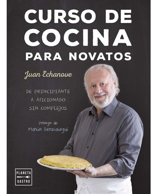 Imagen 0 de Curso de cocina para novatos: De principiante a aficionado sin complejos (Tapa blanda)
