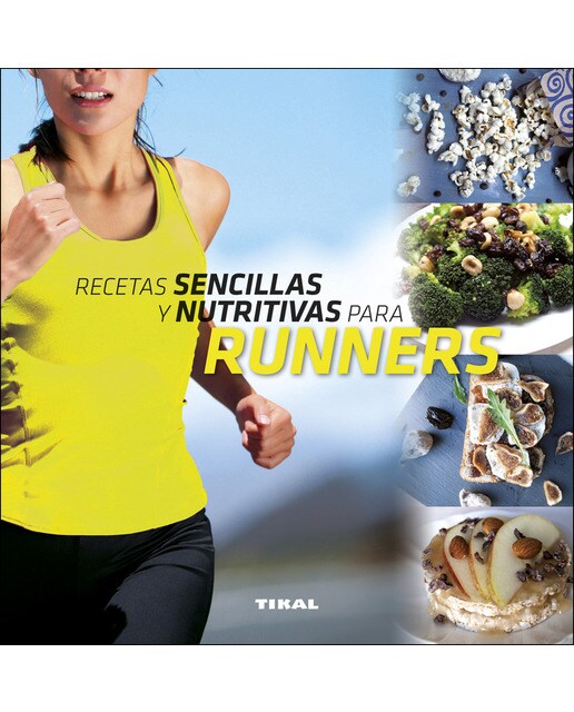 Recetas sencillas y nutritivas para runners(Tapa blanda) 1
