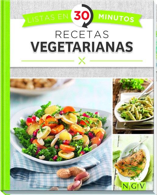 Recetas Vegetarianas (Listas En 30 Minutos) 1