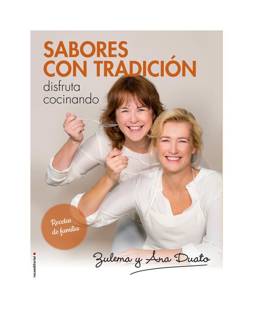 Sabores con tradición: Disfruta cocinando (Capa dura) 1