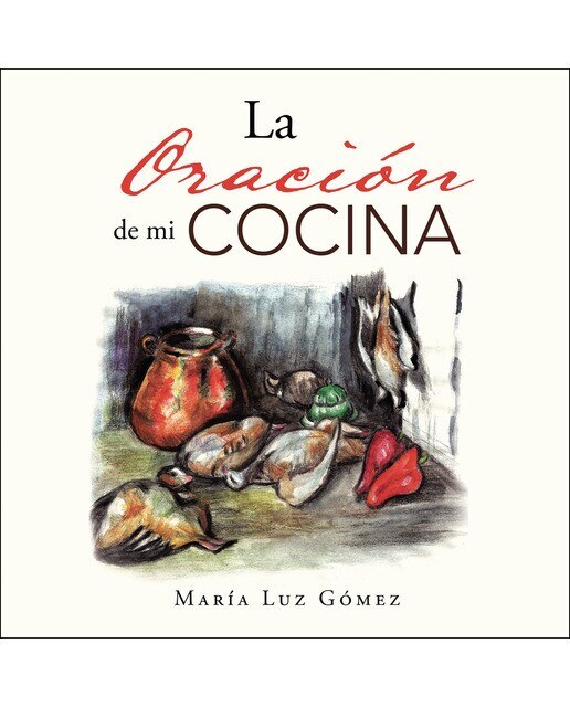 Imagen 0 de La Oración de mi COCINA  (Tapa blanda)