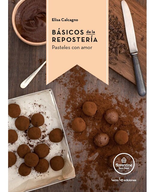 Imagen 0 de Básicos de la repostería: Pasteles con amor (Tapa blanda)
