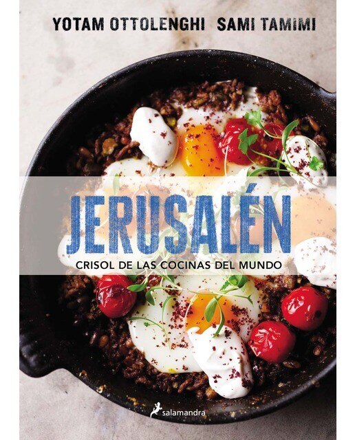 Imagen 0 de Jerusalén. Crisol de las cocinas del mundo (Tapa dura)