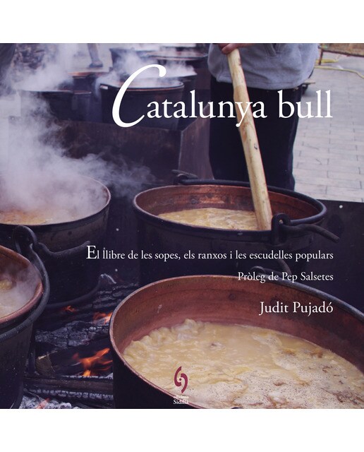 Imagem 0 de Catalunya Bull: El Llibre De Les Sopes. Els Ranxos I Les Escudelles Populars
