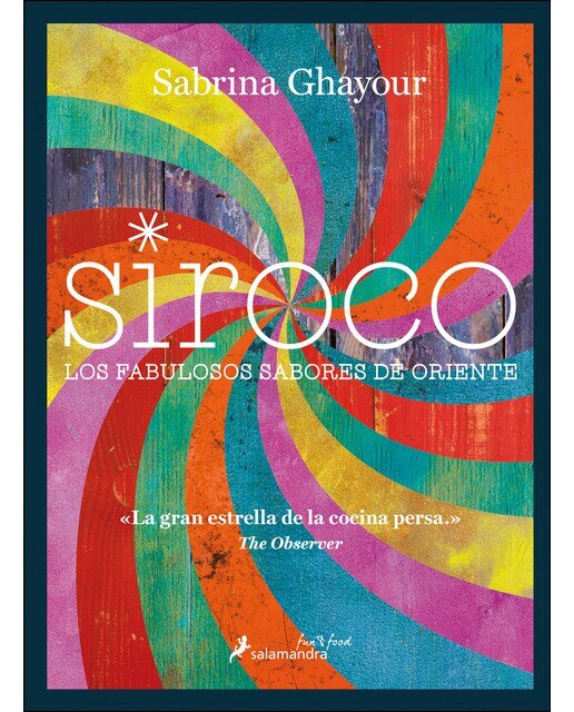 Imagen 0 de Siroco: Los fabulosos sabores de Oriente  (Tapa dura)