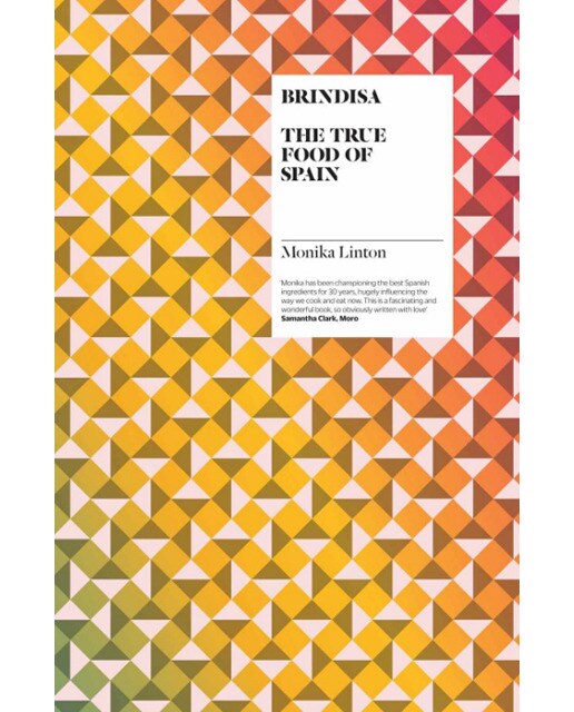 Brindisa: The True Food Of Spain 1