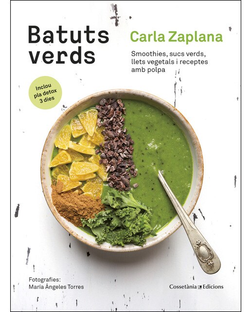 Batuts verds: Smoothies, sucs verds, llets vegetals i receptes amb polpa(Tapa blanda) 1