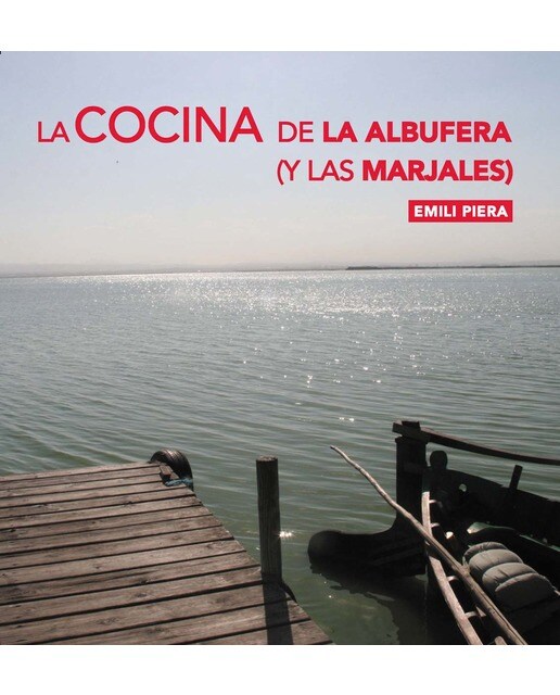 La cocina de la Albufera y las marjales (Capa mole) 1