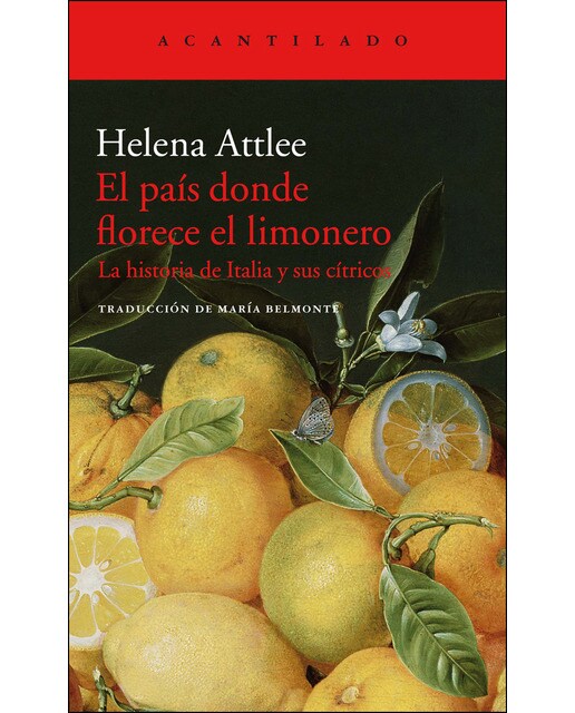 Imagem 0 de El país donde florece el limonero: La historia de Italia y sus cítricos