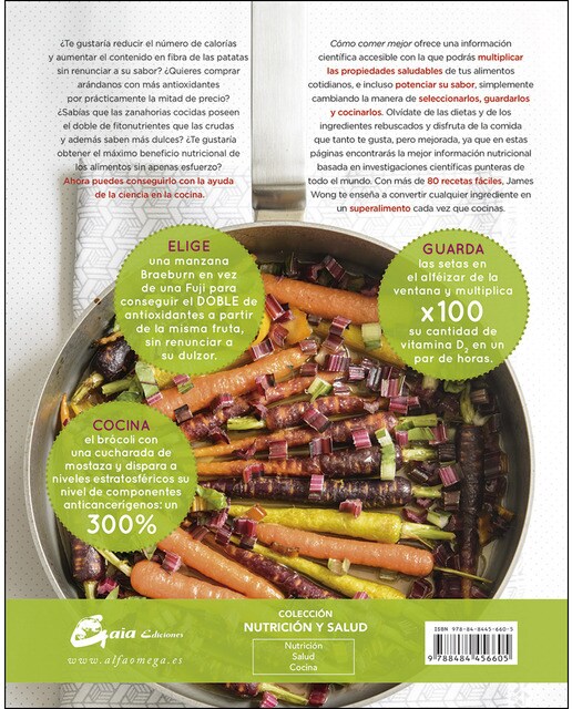 Imagem 0 de Cómo comer mejor: Aprende a elegir, conservar y cocinar ingredientes cotidianos para convertirlos en superalimentos(Tapa dura)