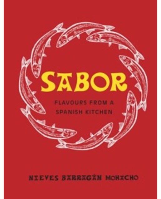 Sabor: Flavours From A Spanish Kitchen 1