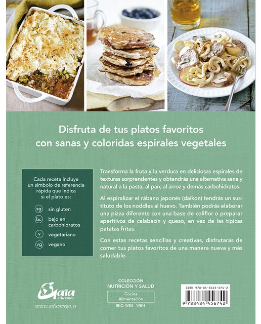 Espirales para todos los gustos: 80 recetas con platos sin gluten, bajos en carbohidratos y vegetarianos(Tapa blanda) 1