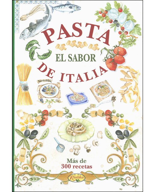 Imagen 0 de Pasta. El sabor de italia (Tapa blanda)