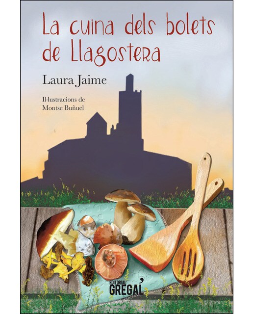 La cuina dels bolets de llagostera