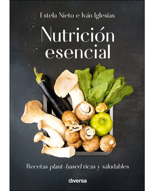 Imagem 0 de Nutrición Esencial: Recetas Plant-Based Ricas Y Saludables