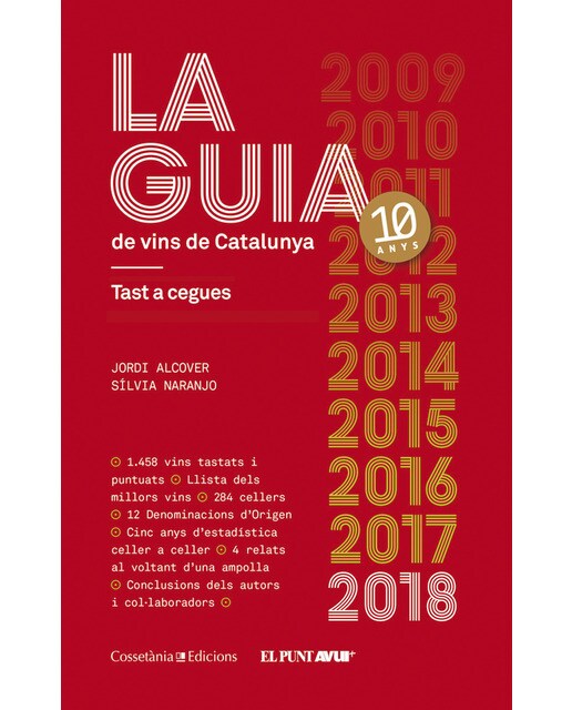 La guia de vins de catalunya 2018: Tast a cegues