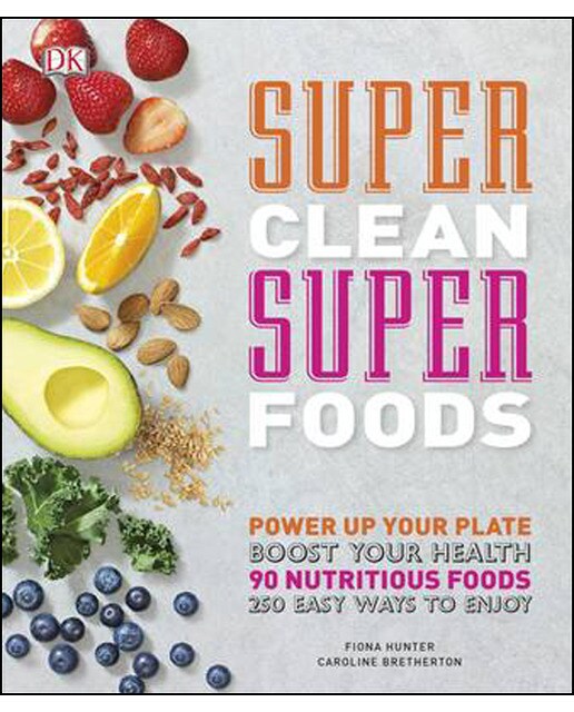 Super Clean Super Foods 1