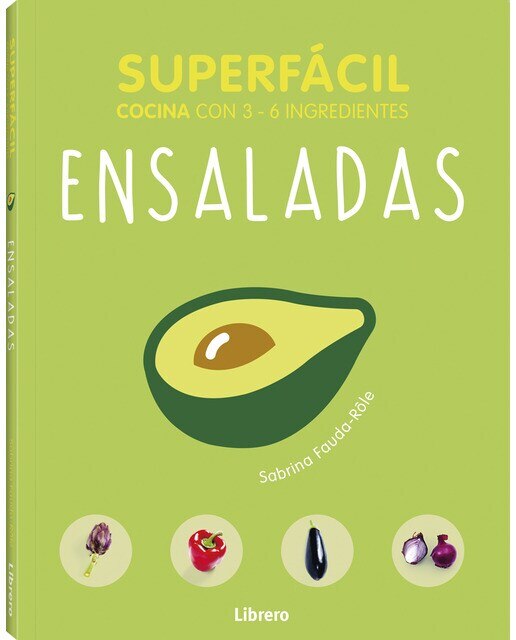 Imagen 0 de Ensaladas, superfácil: Cocina con 2 - 6 ingredientes (Tapa blanda)