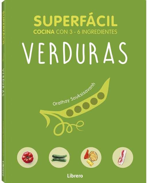 Verduras, superfácil: Cocina con 2 - 6 ingredientes