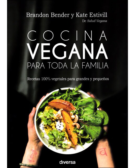 Imagem 0 de Cocina Vegana Para Toda La Familia: Recetas 100% Vegetales Para Grandes Y Pequeños