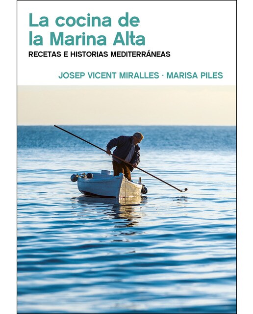 Imagem 0 de La cocina de la marina alta: Recetas e historias mediterráneas(Tapa blanda)