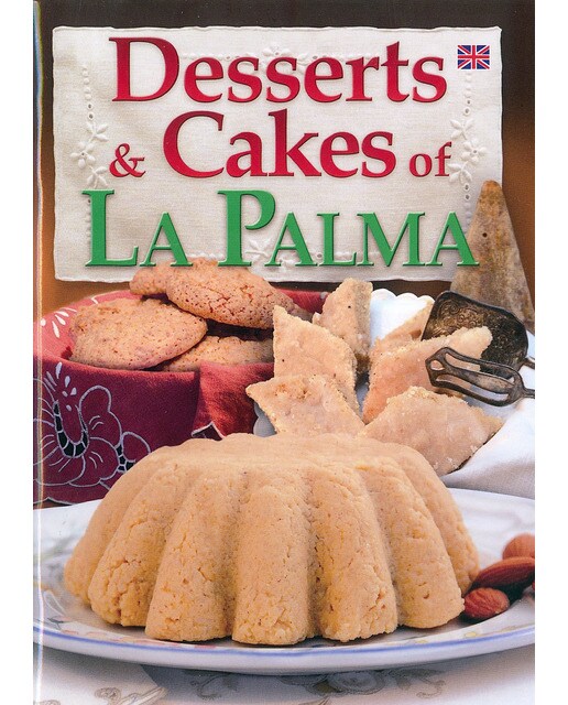 Desserts & Cakes Of La Palma 1